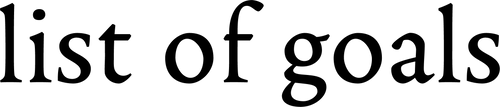 List of Goals